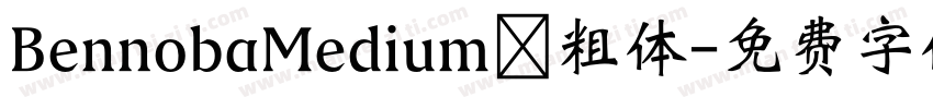 BennobaMedium 粗体字体转换